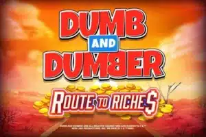 Dumb and Dumber Route to Riches