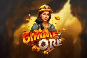 Gimme Ore