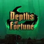 Depths of Fortune