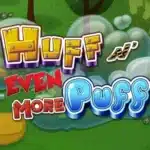 Huff N’ Even More Puff