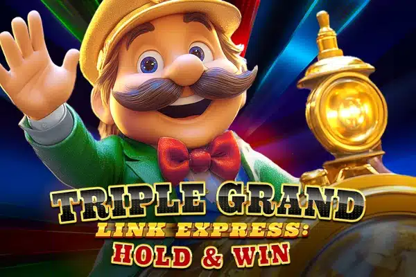 Triple Grand Link Express: Hold & Win Triple Grand Link Express: Hold & Win
