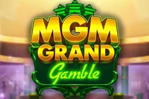 mgm grand gamble